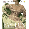 Fashion: The Definitive History of Costume and Style Book